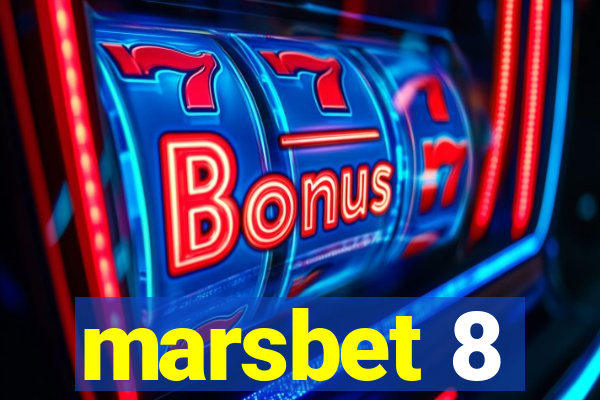 marsbet 8